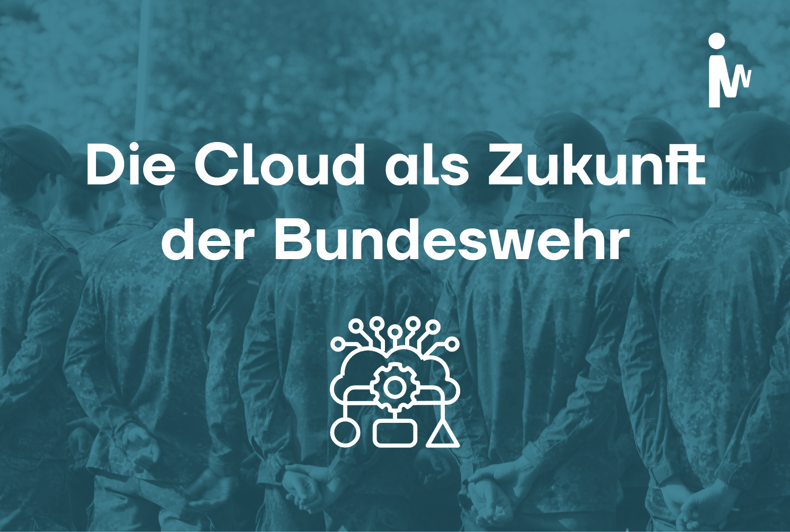 IT-Dienstleister-ManagedServices-Cloud-Bundeswehr_IntegrationWorks